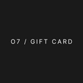 O7 / GIFT CARD